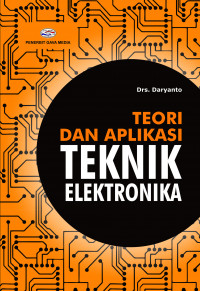 Teori Dan Aplikasi Teknik Elektronika