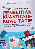 Teori dan Praktik Penelitian Kuantitatif Kualitatif