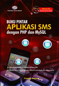 Buku Pintar Aplikasi Sms Dengan Php Dan Myscql