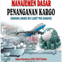 Manajemen Dasar Penanganan Kargo