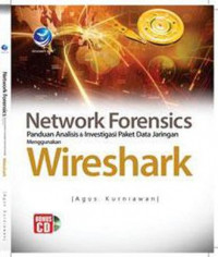 Network Forensics (Panduan Analisis Investigasi Paket Data Jaringan Menggunakan Wireshark)