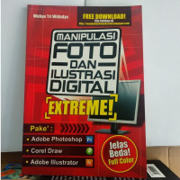 Manipulasi Foto dan ilustrasi Digital Extreme