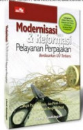 modernisasi dan in pelayanan pajak reformasi