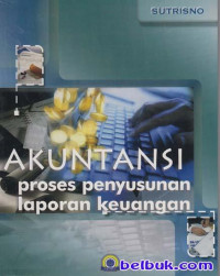 Akuntansi progres penyusunan laporan keuangan