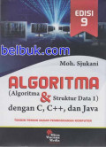 Algoritma (Algoritma & struktur Data 1) dengan C, C++, dan Java Edisi 9