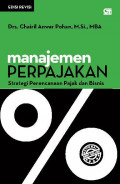 Manajemen Perpajakan; Strategi Perencanaan Pajak Dan Bisnis