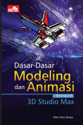 Dasar-dasar Modeling dan Animasi dengan 3D studio max