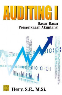 Auditing 1 ( Dasar-Dasar Pemeriksaan Akuntansi )