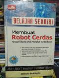 Belajar Sendiri Membuat Robot Cerdas