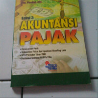 Akuntansi Pajak Edisi 3