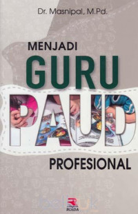 Menjadi Guru Paud Profesional