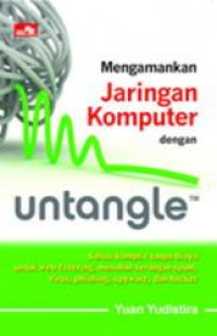 Mengamankan Jaringan Komputer dengan Untangle