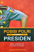 Posisi Polri Di Bawah Presiden