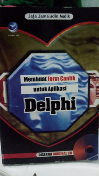 Membuat Form Cantik untuk Aplikasi Delphi