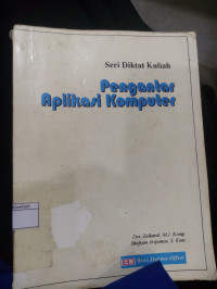 Seri Diktat kuliah - Pengantar aplikasi komputer