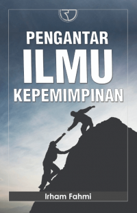 Pengantar Ilmu Kepemimpinan