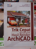 Trik Cepat mempercantik Hasil Render ArchiCAD aplikatif untuk semua versi