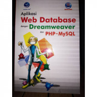 Aplikasi Web Database dengan Dreamweaver dan PHP-MySQL