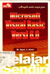 Belajar Sendiri Wicrosoft Visual Basic Versi 6.0