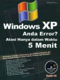 Windows XP Anda Error? (Atasi Hanya dalam Waktu 5 Menit)