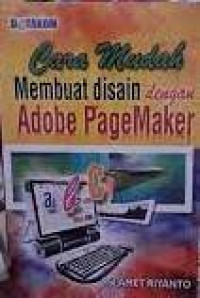 Cara mudah membuat disain dengan adobe pagemaker