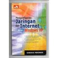 Mengkonfigurasi Jaringan dan Interner dalam Windows XP