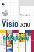 Seri Belajar Cepat Microsoft Visio 2010