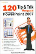 120 Tip & Trik Menguasai Microsoft PowerPoint 2007