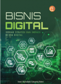 Bisnis Digital: Sebuah Strategi dan Inovasi di Era Digital