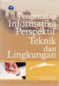 Pengenalan informatika perspektif teknik dan lingkungan