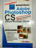 Menjadi Master Adobe Photoshop CS dalam Hitungan Menit