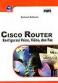 Cisco Router konfigurasi Voice, Video dan Fax