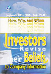 how, why and when investors revise their beliefs to company information