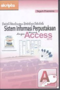 Serial Membangun Database Sekolah  Sistem Informasi Perpustakaan Dengan Microsoft Access 2010