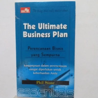 The Ultimate business Plan (perencanaan bisnis yang sempurna)