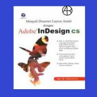 Menjadi Desainer Layout andal dengan Adobe In Design cs