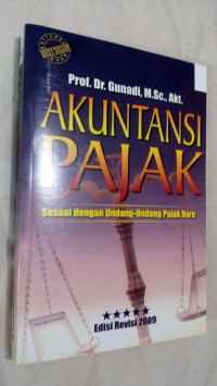 Akuntansi pajak :: sesuai dengan undang-undang pajak baru