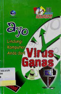 Seri one day solution ayo lindungi komputer anda dari virus ganas