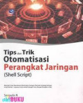 Tips dan Trik Otomatisasi perangkat Jaringan ( Shell Script )