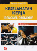 Keselamatan Kerja Bengkel Otomotif