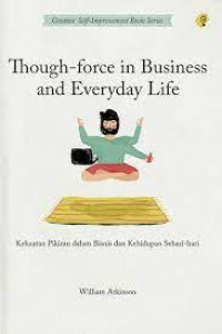 Though-Force In Bussiness And Everyday Life