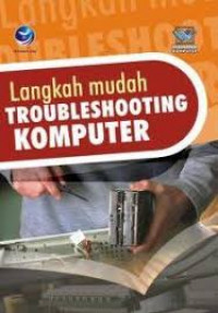 Image of Langkah Mudah Troubleshooting Komputer