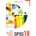 Seri Belajar Cepat SPSS 18