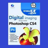 Buku tutorial 5 hari digital imaging dengan adobe photoshop cs4