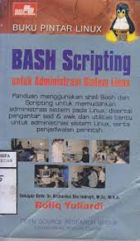 Buku pintar linux bash scripting untuk administrasi sistem linux