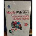 Membangun Mobile Web store dengan Codelgniter, MySQL & jQuery Mobile