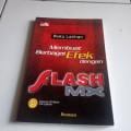 Buku latihan : membuat berbagai efek dengan flash mx