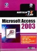 Mahir Dalam 7 Hari Microsoft Access 2003