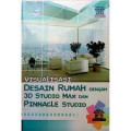 Visualisasi Desain Rumah dengan 3D Studio Max dan Pinnacle Studio