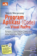 Teknik Merancang Program Aplikasi ( Code ) pada Visual FoxPro